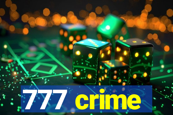 777 crime